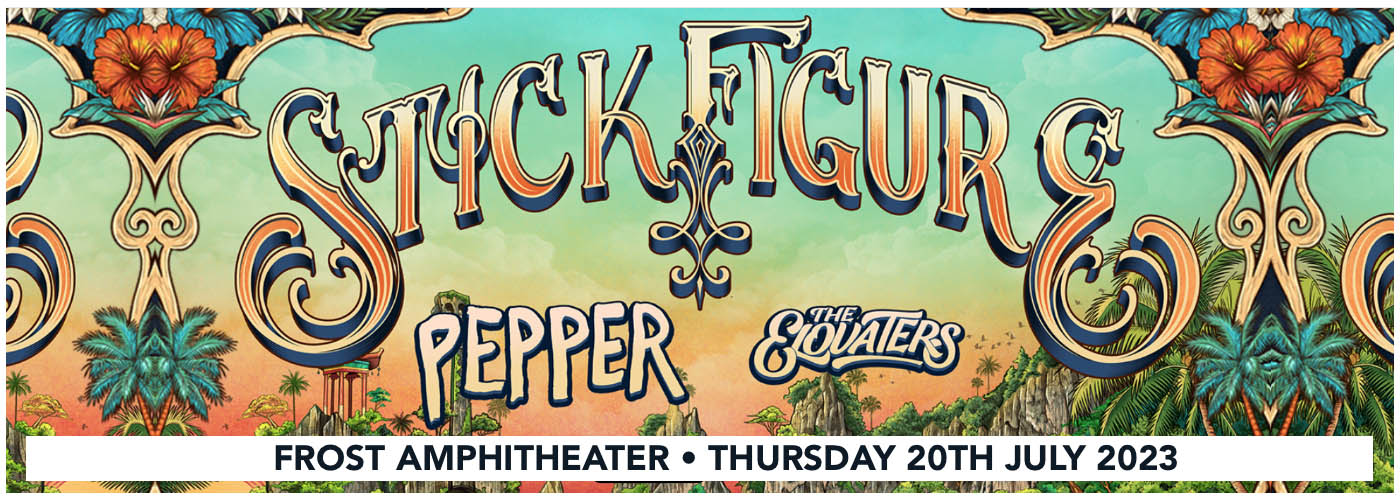 Stick Figure, Pepper & The Elovaters Tickets 20th July Frost
