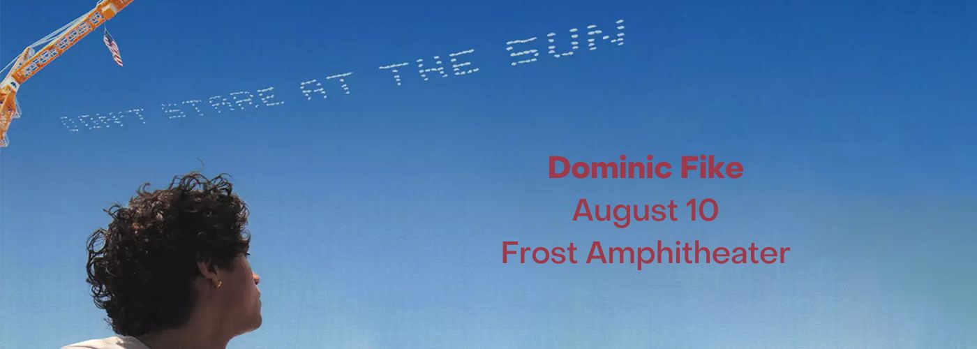 Dominic Fike at Frost Amphitheater